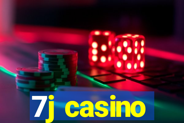 7j casino